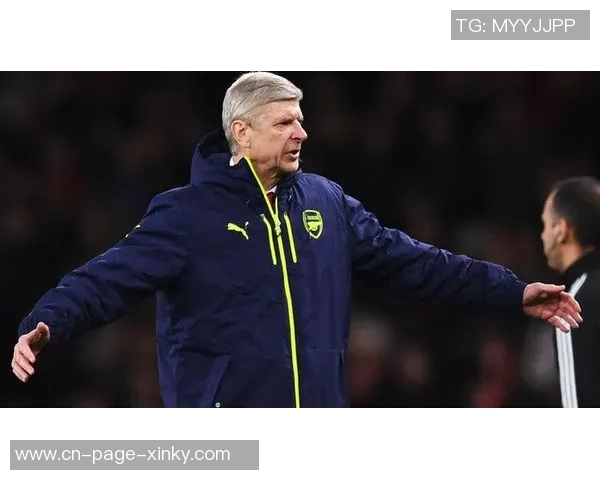 温格的战术选择引发争议多项提议被质疑是否真能提升球队表现 温格的战术选择引发争议多项提议被质疑是否真能提升球队表现